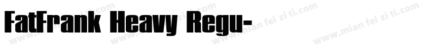FatFrank Heavy Regu字体转换